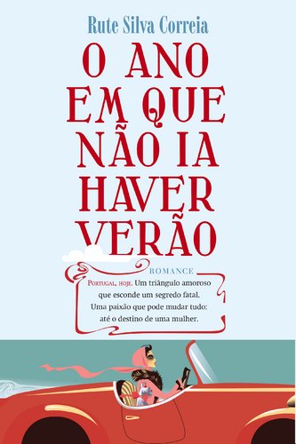 O Ano em que não ia haver Verão (Portuguese Edition) Rute Silva Correia Books