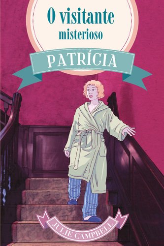 PatrÍcia - o visitante misterioso book