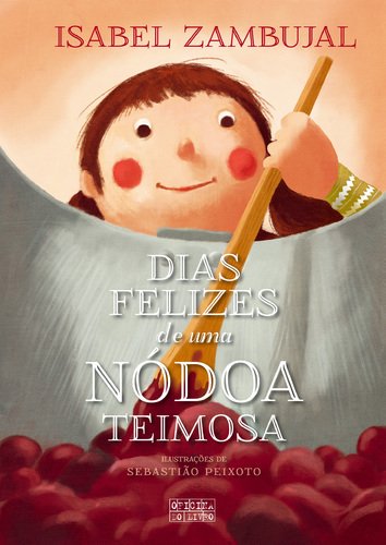Dias Felizes de Uma Nódoa Teimosa (Portuguese Edition) Isabel Zambujal book