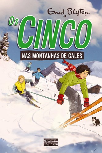 Os Cinco nas Montanhas de Gales Volume 17 (Portuguese Edition) Enid Blyton book