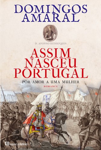 Assim Nasceu Portugal Domingos Amaral book
