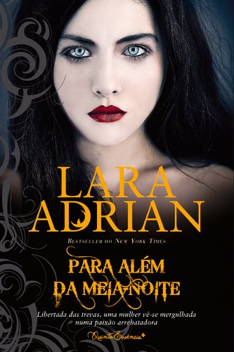 Para Além da Meia-noite Raça da Meia-Noite - Volume 9 (Portuguese Edition) Lara Adrian book