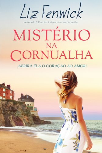 Mistério na Cornualha (Portuguese Edition) Liz Fenwick book