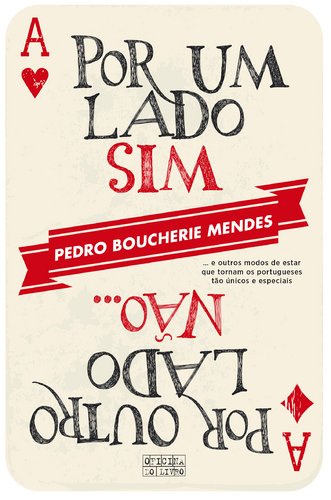 Por Um Lado Sim, Por Outro Lado Não... (Portuguese Edition) Pedro Boucherie Mendes Books