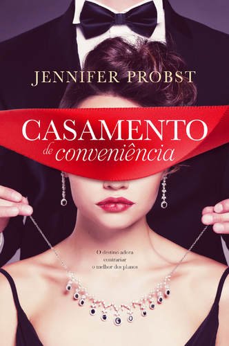 Casamento de Conveniência (Portuguese Edition) Jennifer Probst book