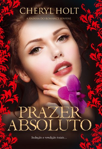 Prazer Absoluto (Portuguese Edition) Cheryl Holt book