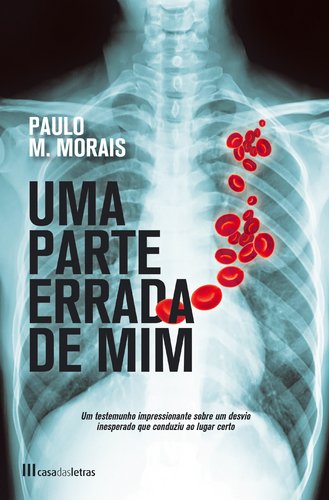 Uma Parte Errada de Mim (Portuguese Edition) Paulo M. Morais book