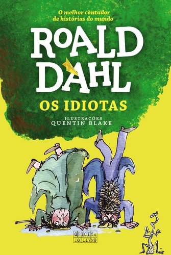 Os Idiotas ( em Língua Portuguesa) Roald Dahl book