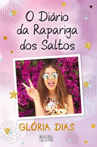 O Diário da Rapariga dos Saltos (Portuguese Edition) Glória Dias book