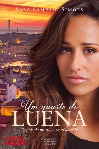 Um Quarto de Luena Depois da morte, o resto da vida (Portuguese Edition) Vv Aa Books