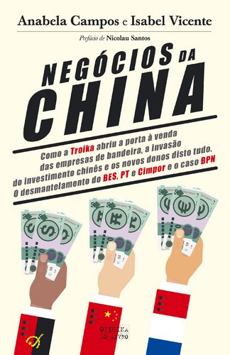 Negócios da China (Portuguese Edition) Anabela Campos , Isabel Vicente book