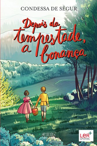 Depois da Tempestade, a Bonança (Portuguese Edition) Condessa de Ségur book