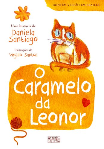 O Caramelo da Leonor (Portuguese Edition) Daniela Santiago book