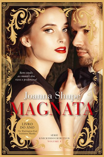 Magnata Série Knickerbocker Club - Volume 1 (Portuguese Edition) Joanna Shupe Books