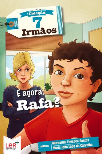 7 Irmãos N.º 11 E Agora, Rafa? (Portuguese Edition) Vv Aa book