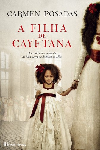 A Filha de Cayetana (Portuguese Edition) Carmen Posadas book
