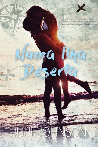 Numa Ilha Deserta (Portuguese Edition) Julie Johnson Books