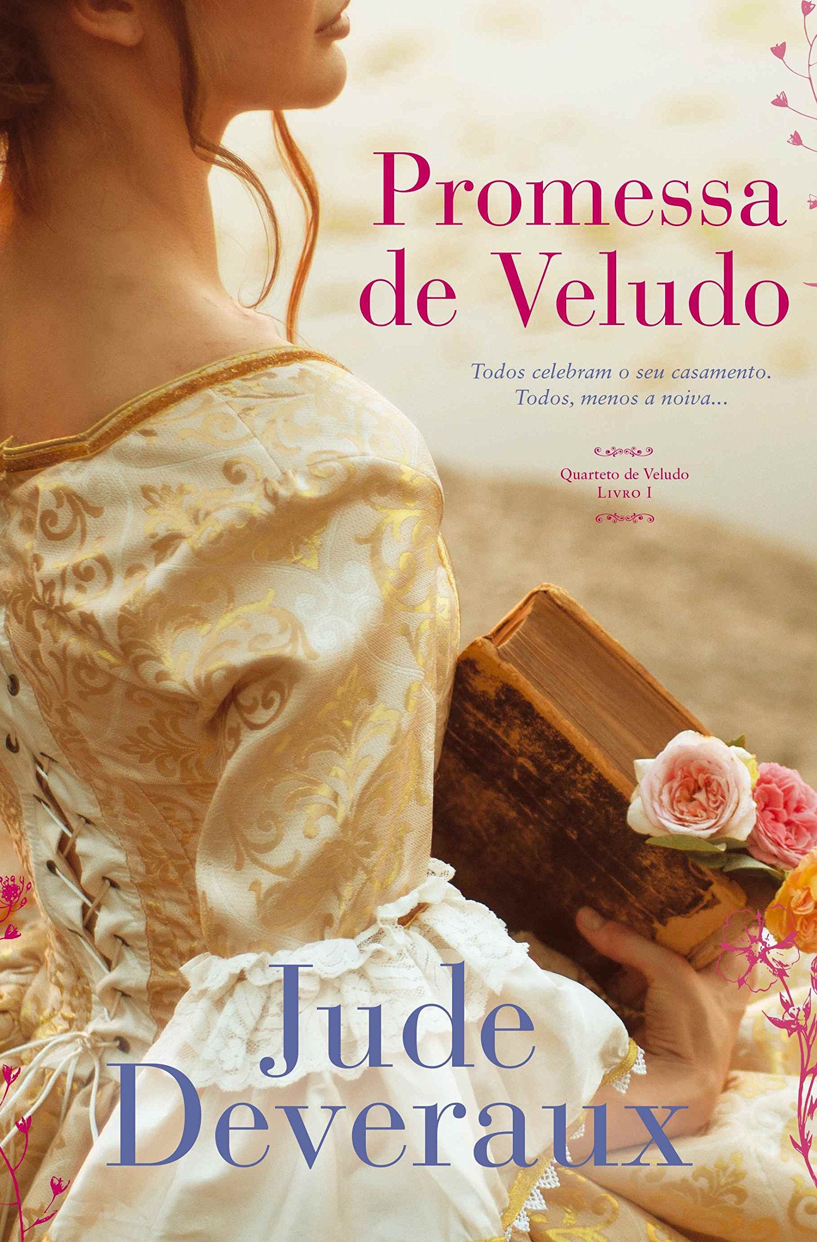 Promessa de Veludo Série Quarteto de Veludo - Livro 1 (Portuguese Edition) Jude Deveraux book