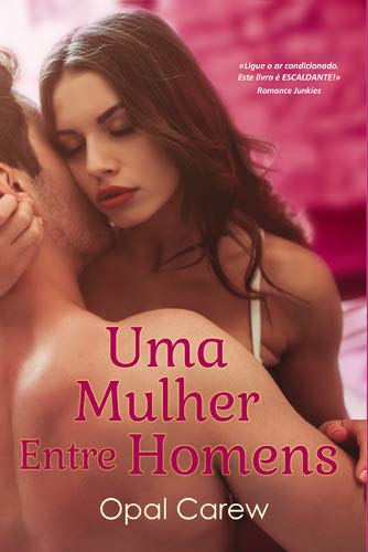 Uma Mulher entre Homens (Portuguese Edition) Opal Carew book