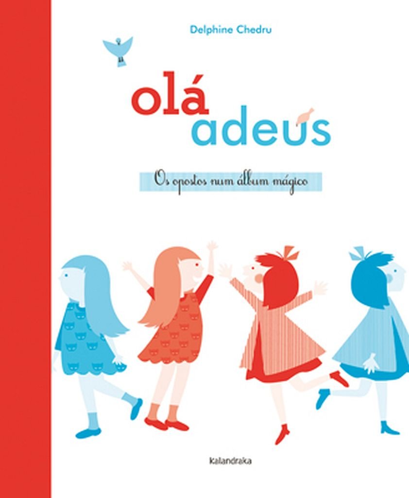 Olá-adeus. Os opostos num álbum mágico book