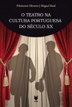 O Teatro na Cultura Portuguesa do Século XX (Portuguese Edition) Filomena Oliveira , Miguel Real Books