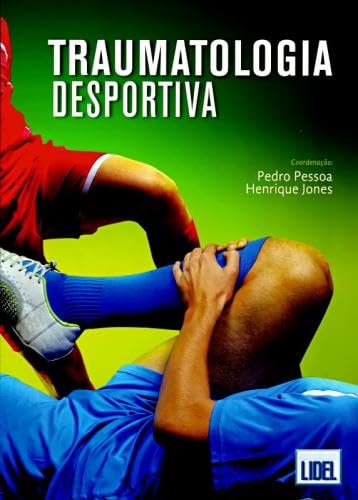 Traumatologia Desportiva (Em Portuguese do Brasil) book