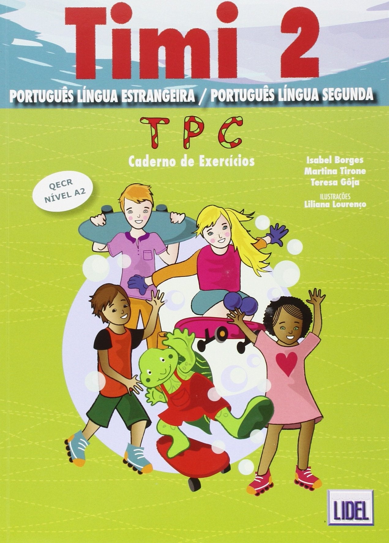 Timi 2 - Portuguese course for children: Caderno de exercicios 2 (A2) Foreign Languages ​​& Dictionaries