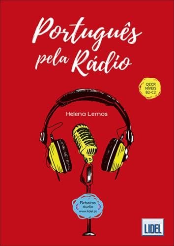 Portugues pela Radio (B2-C2) Foreign Languages ​​& Dictionaries
