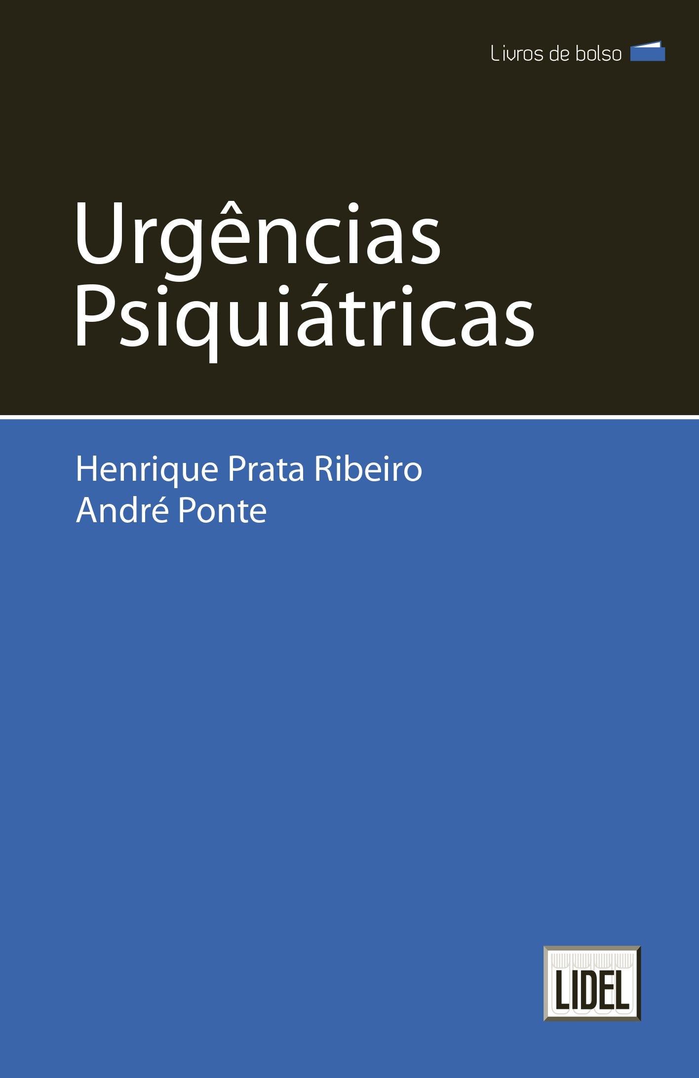 Urgências Psiquiátricas (Portuguese Edition) Henrique Prata Ribeiro e André Ponte book