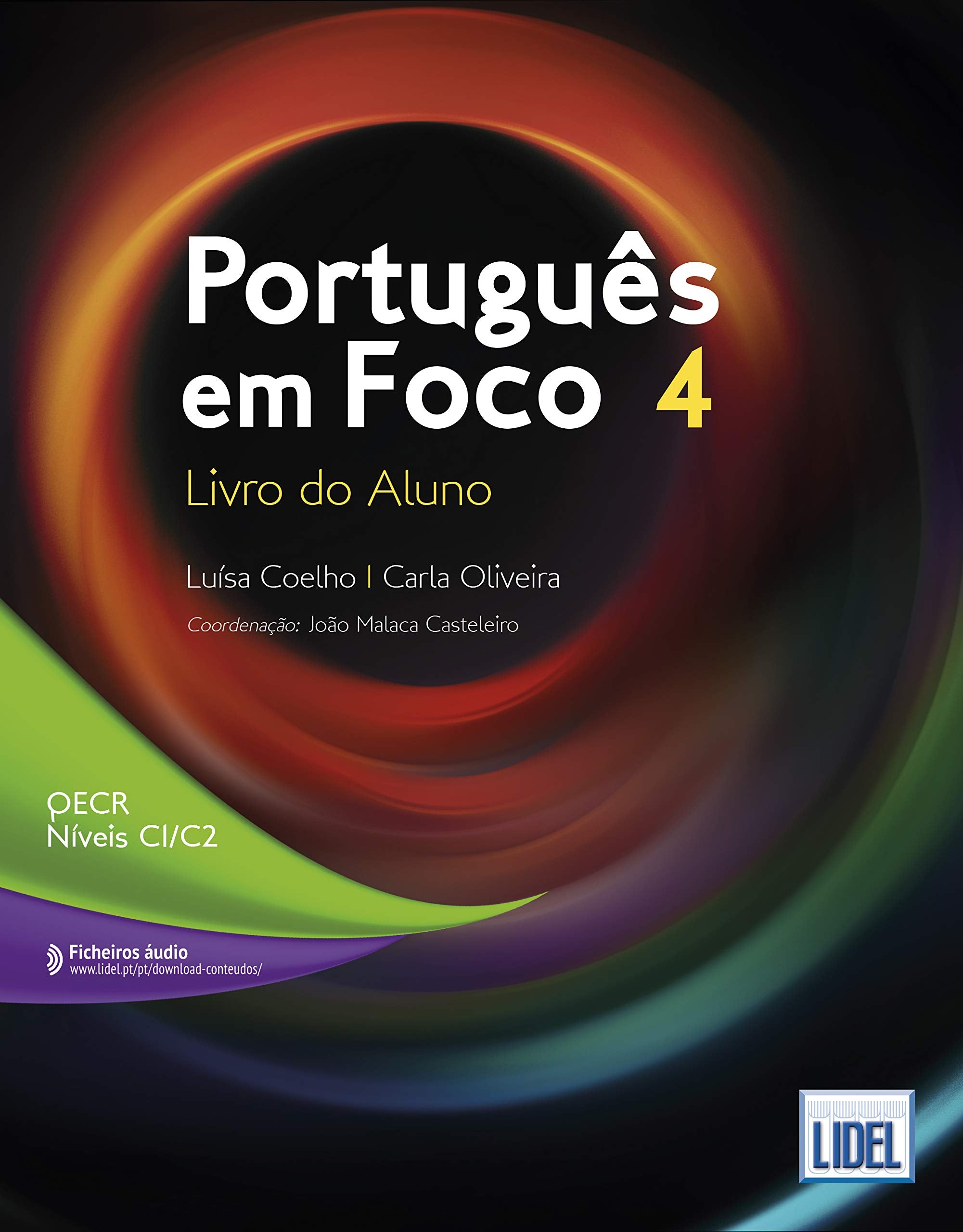 Portugues em Foco 4: Livro do Aluno + audio download (C1-C2) Foreign Languages ​​& Dictionaries