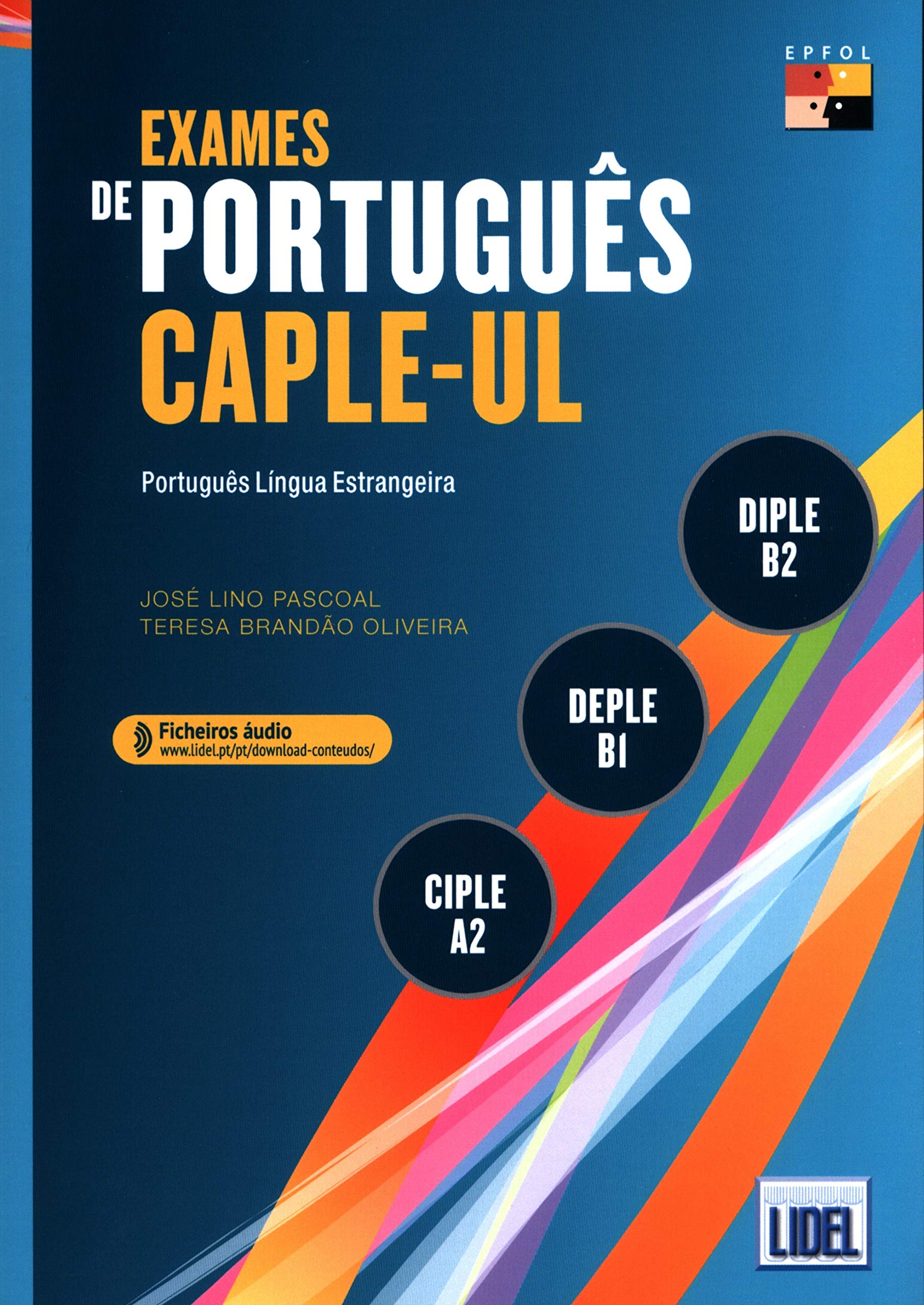 Exames de Portugues CAPLE-UL - CIPLE, DEPLE, DIPLE: Livro + Audio Online (Segu Foreign Languages ​​& Dictionaries