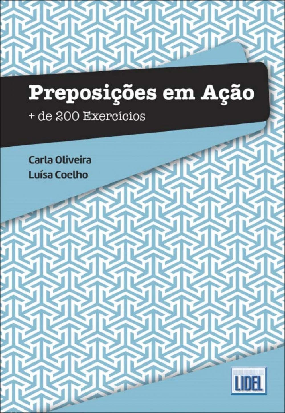 Preposicoes em Acao - Mais de 200 Exercicios (A1-C2) book