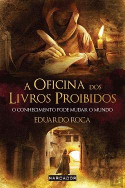 A Oficina dos Livros Proibidos (Portuguese Edition) Eduardo Roca book