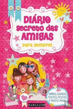 Diário Secreto das Amigas - Edição Especial (Portuguese Edition) Catarina Passos e Vanessa Leão book