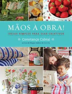 Mãos à Obra (Portuguese Edition) Constança Cabral book