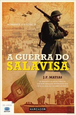 A Guerra do Salavisa (Portuguese Edition) J. F. Matias Books