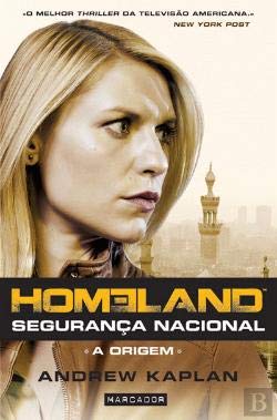 Homeland - Segurança Nacional (Portuguese Edition) Andrew Kaplan Books