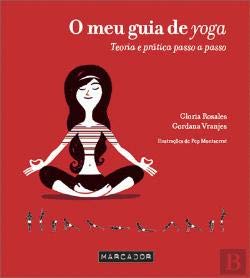 O Meu Guia de Yoga (Portuguese Edition) Gordana Vranjes , Gloria Rosales book