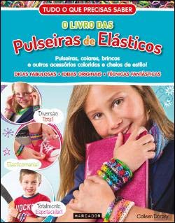O Livro das Pulseiras de Elásticos (Portuguese Edition) Marcador book