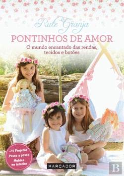 Pontinhos de Amor (Portuguese Edition) Rute Granja book