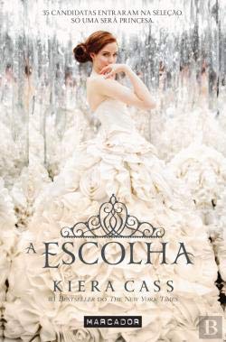 A Escolha (Portuguese Edition) Kiera Cass book