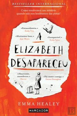 A Elizabeth Desapareceu (Portuguese Edition) Emma Healey book