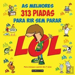 Lol - As Melhores 313 Piadas Para Rir Sem Parar (Portuguese Edition) Nuno Caravela book