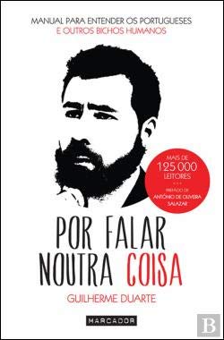 Por Falar Noutra Coisa - Manual para entender os portugueses e outros bichos humanos (portugiesisch) Books