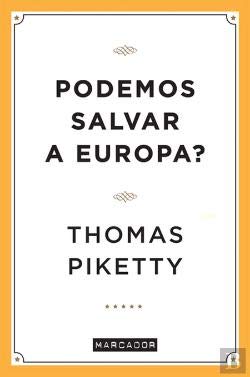 Podemos Salvar a Europa? (Portuguese Edition) Thomas Piketty Books