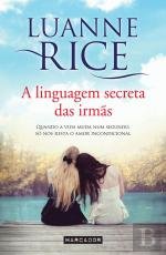 A Linguagem Secreta das Irmãs (Portuguese Edition) Luanne Rice and Marcador book