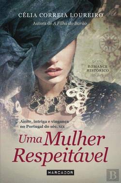 Uma Mulher Respeitável (Portuguese Edition) Célia Correia Loureiro book