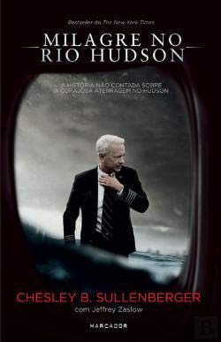 Milagre no Rio Hudson (Portuguese Edition) Jeffrey Zaslow , Capt. Chesley "Sully" Sullenberger book