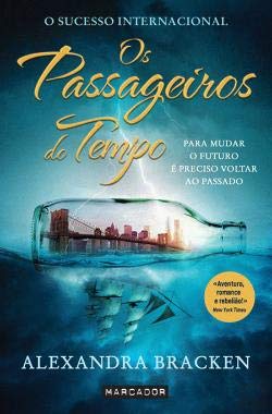 Os Passageiros do Tempo (Portuguese Edition) Alexandra Bracken book
