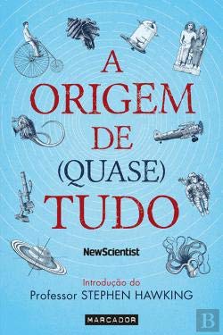 A Origem de (quase) Tudo (Portuguese Edition) Books